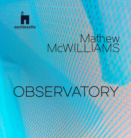 Mathew McWilliams - Observatory
